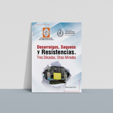 desarraigos_saqueos_resistencias