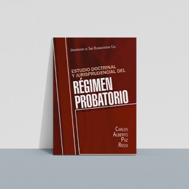 estudio_jurisprudencial_regimen_probatorio